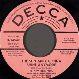 Fuzzy Bunnies - The Sun Ain't Gonna Shine Anymore FLAC