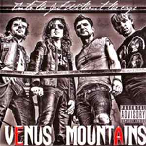Venus Mountains - Into The Jail Without The Jail FLAC
