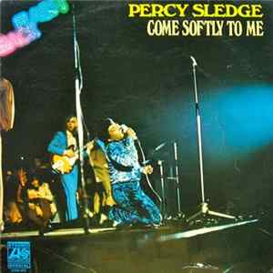 Percy Sledge - Come Softly To Me FLAC