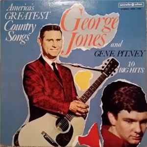 George Jones And Gene Pitney - America's Greatest Country Songs (10 Big Hits) FLAC