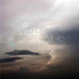 Yppah - Eighty One FLAC