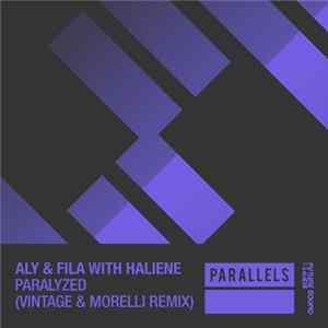 Aly & Fila With Haliene - Paralyzed (Vintage & Morelli Remix) FLAC