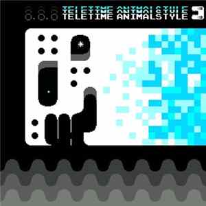 Animal Style - Teletime FLAC