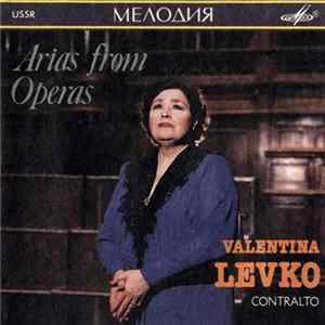 Valentina Levko - Arias From Operas FLAC
