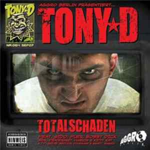 Tony D - Totalschaden FLAC