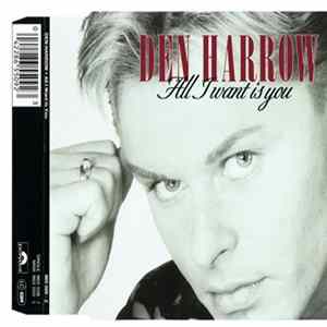 Den Harrow - All I Want Is You FLAC