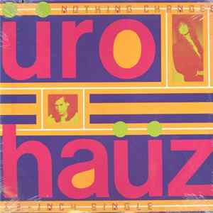 Ürohaüz - Nothing Changes FLAC