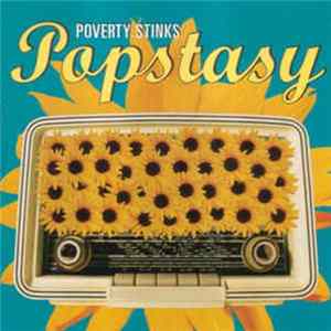Poverty Stinks - Popstasy FLAC