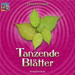 Tänzers Traum - Tanzende Blätter FLAC