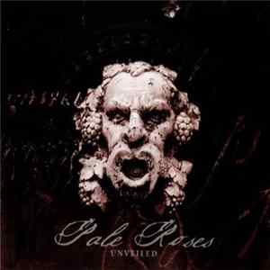 Pale Roses - Unveiled FLAC