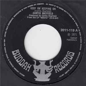 Curtis Mayfield - Keep On Keeping On FLAC