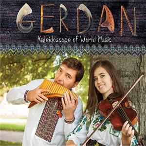 Gerdan - Kaleidoscope Of World Music FLAC