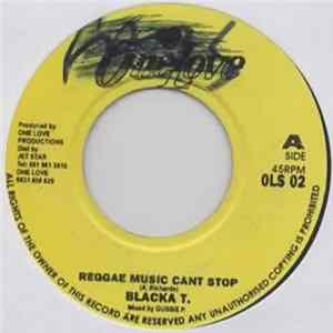 Blacka T - Reggae Music Cant Stop FLAC