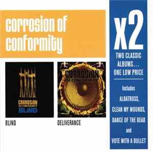Corrosion Of Conformity - Blind / Deliverance FLAC