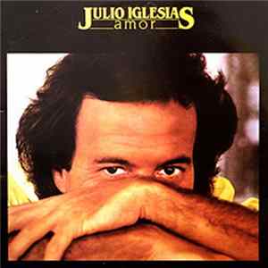 Julio Iglesias - Amor FLAC