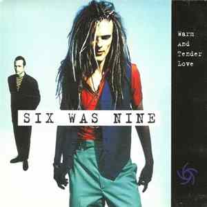 Six Was Nine - Warm And Tender Love FLAC