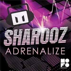 Sharooz - Adrenalize FLAC