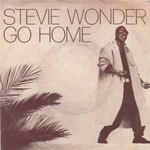Stevie Wonder - Go Home FLAC