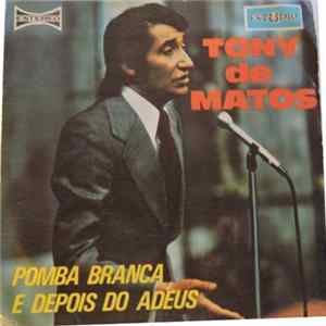 Tony De Matos - Pomba Branca FLAC
