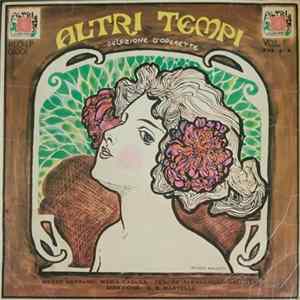 Various - Altri Tempi Vol.1 - Selezione D'Operette FLAC