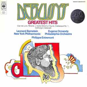 Claude Debussy, The Philadelphia Orchestra, Eugene Ormandy, The New York Philharmonic Orchestra, Leonard Bernstein - Greatest Hits FLAC