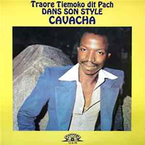 Traore Tiemoko dit Pach - Dans Son Style Cavacha FLAC