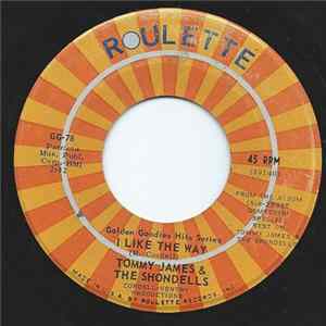 Tommy James & The Shondells - I Like The Way / Mirage FLAC