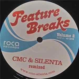 CMC & Silenta - Feature Breaks Volume 2 FLAC