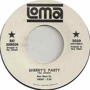 Ray Johnson - Sherry's Party FLAC