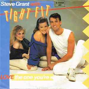 Steve Grant with Tight Fit - Love The One You're With FLAC