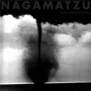 Nagamatzu - Sacred Islands Of The Mad FLAC