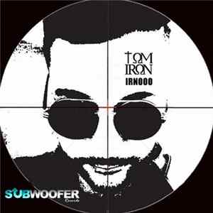 Tom Iron - IRN000 FLAC