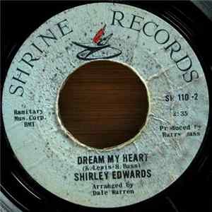 Shirley Edwards - It's Your Love / Dream My Heart FLAC