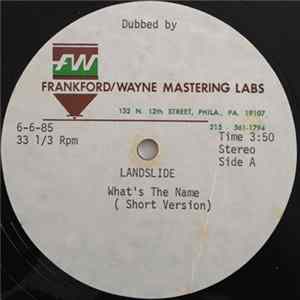 Landslide - What's The Name FLAC