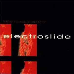 Electroslide - Everything Is Connected To Nothing But Itself FLAC