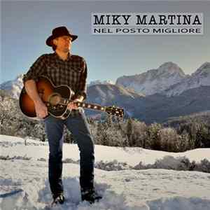 Miky Martina - nel posto migliore FLAC