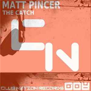 Matt Pincer - The Catch FLAC