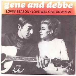 Gene And Debbe - Lovin' Season / Love Will Give Us Wings FLAC