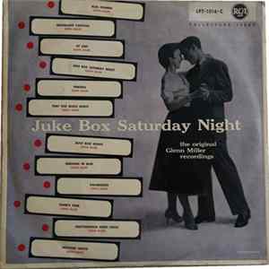 Glenn Miller And His Orchestra - Juke Box Saturday Night FLAC