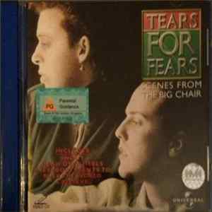 Tears For Fears - Scenes From The Big Chair FLAC