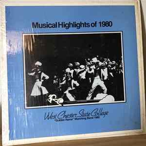West Chester State College "Golden Rams" Marching Band - Musical Highlights Of 1980 FLAC