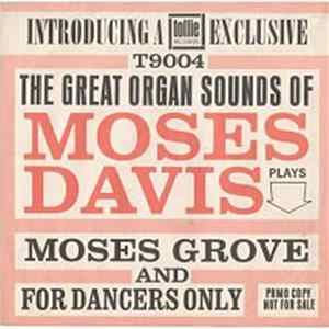 Moses Davis - Mose's Grove / For Dancers Only FLAC