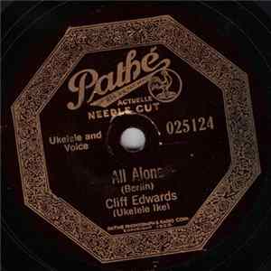 Cliff Edwards - All Alone / It's All The Same To Me FLAC