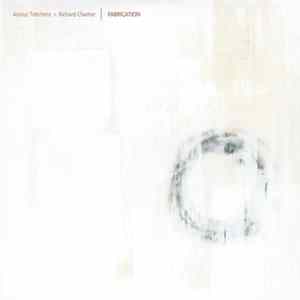 Asmus Tietchens + Richard Chartier - Fabrication FLAC