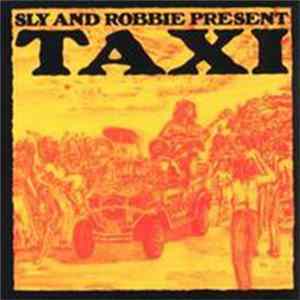 Various - Sly And Robbie Present Taxi FLAC