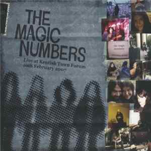 The Magic Numbers - Live At Kentish Town Forum 10th February 2007 FLAC