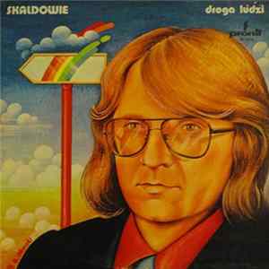 Skaldowie - Droga Ludzi FLAC