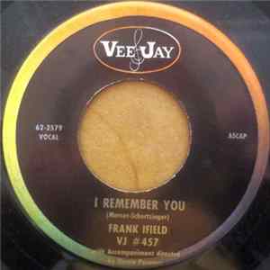 Frank Ifield - I Remember You / I Listen To My Heart FLAC