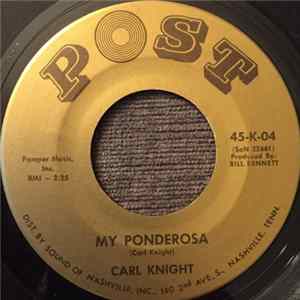 Carl Knight - My Ponderosa FLAC