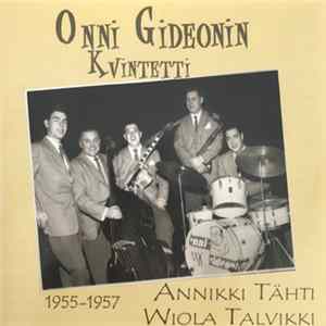 Onni Gideonin Kvintetti, Annikki Tähti, Wiola Talvikki - Onni Gideonin Kvintetti FLAC